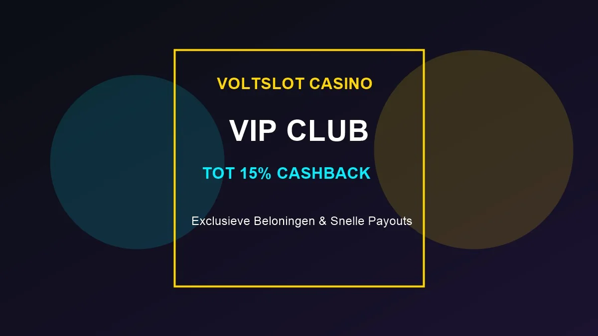 VoltSlot VIP Club en Exclusieve Cashback